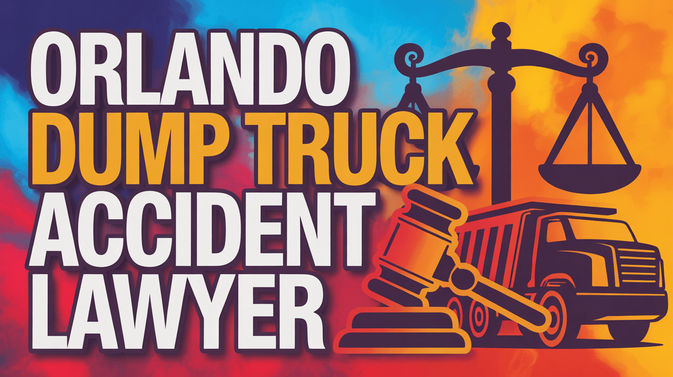 Orlando Dump Truck Accident Lawyer