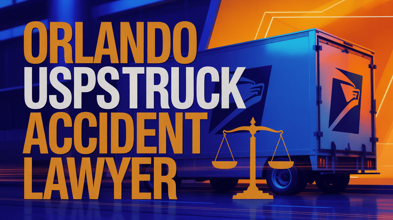 Orlando USPS Truck Accident Lawyer