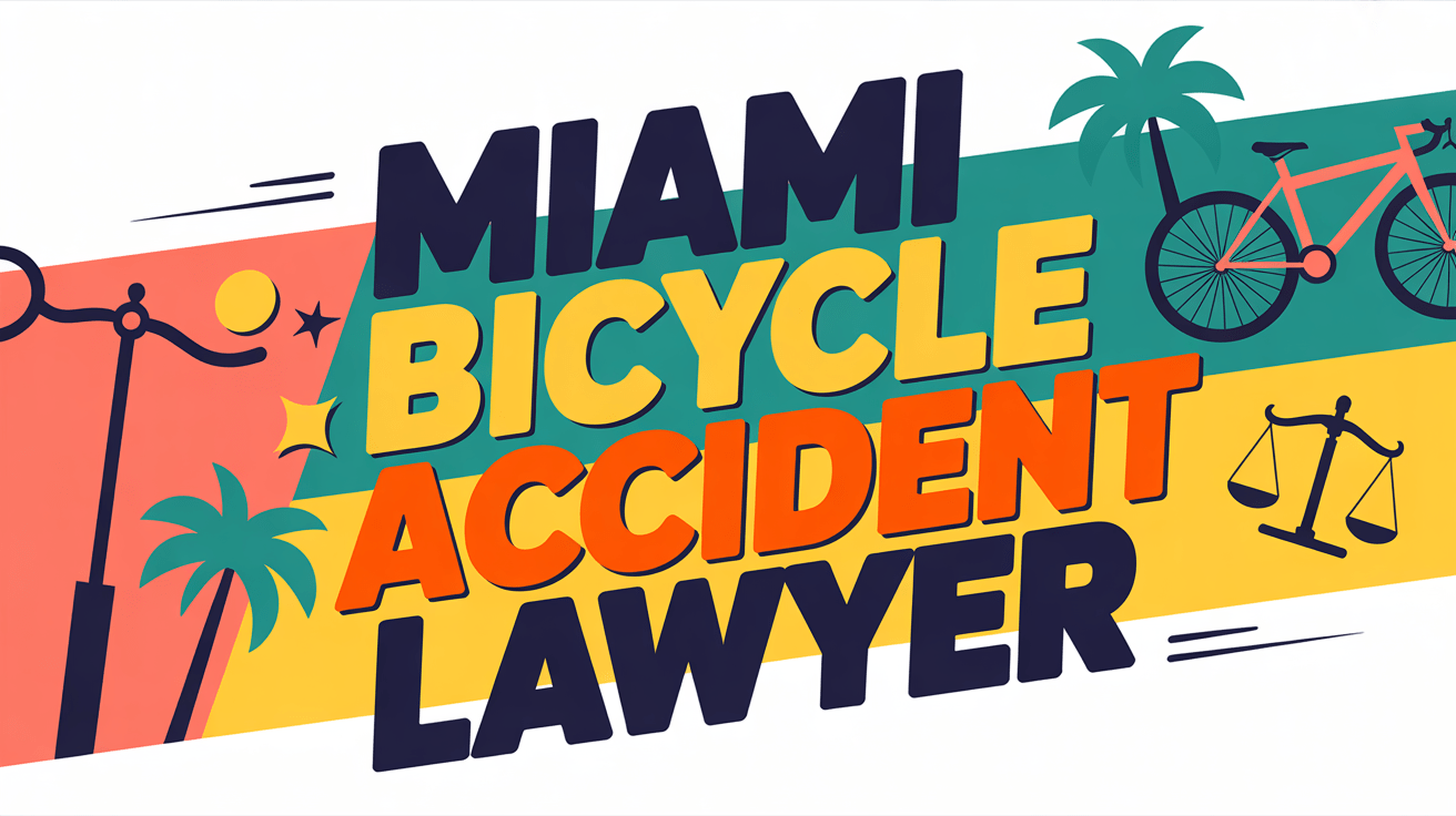 Abogado de Accidentes de Bicicleta en Miami
