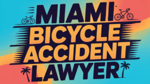 Miami Bicycle Accident Lawyer