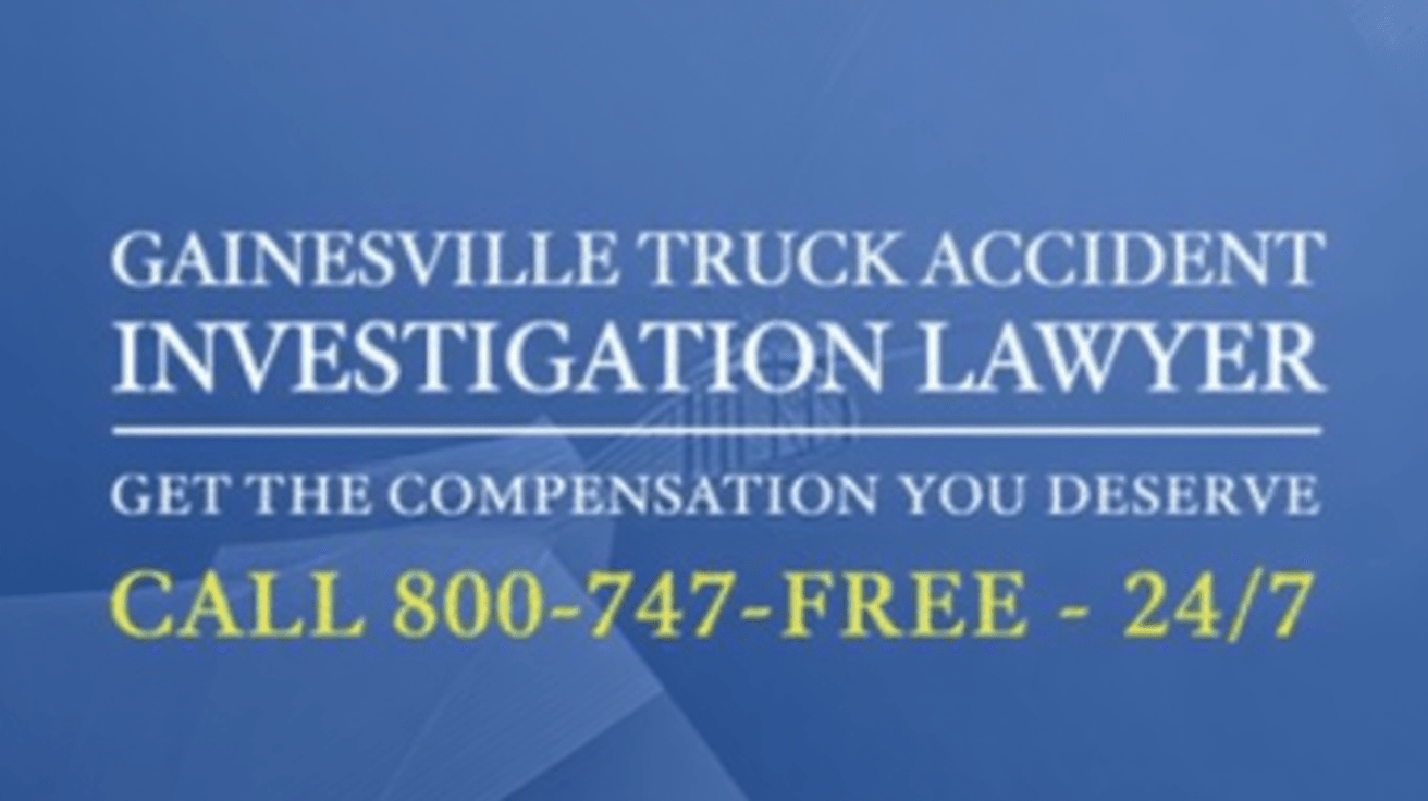 Abogado de Investigación de Accidentes de Camiones en Gainesville