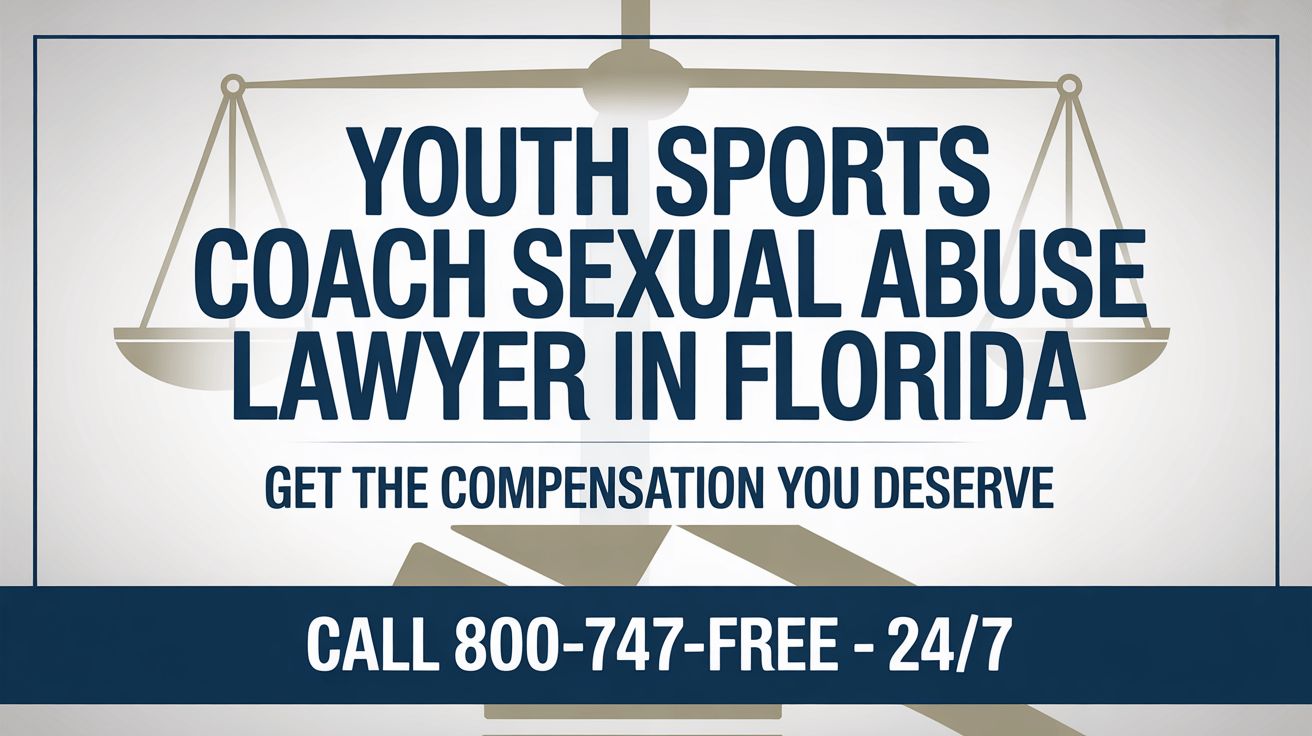 Abogado de abuso sexual de entrenadores deportivos juveniles en Florida