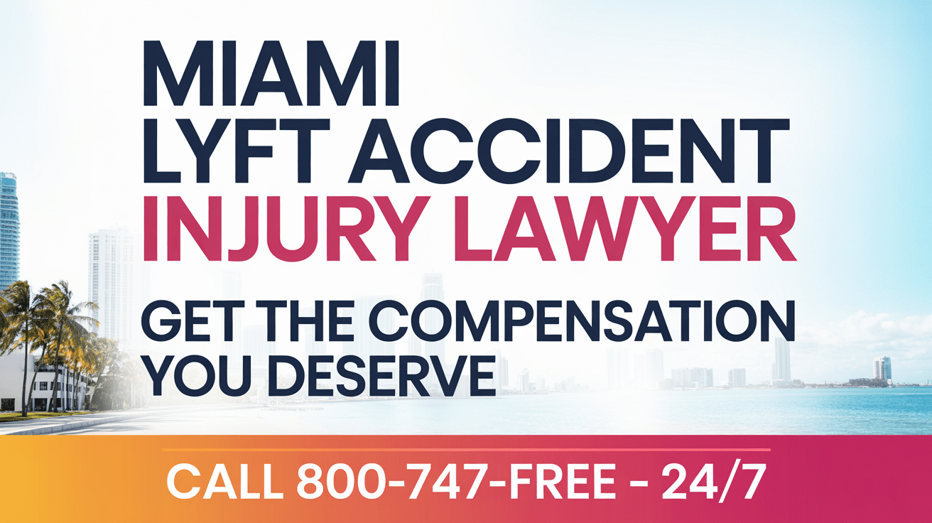 Abogado de Lesiones por Accidentes de Lyft en Miami