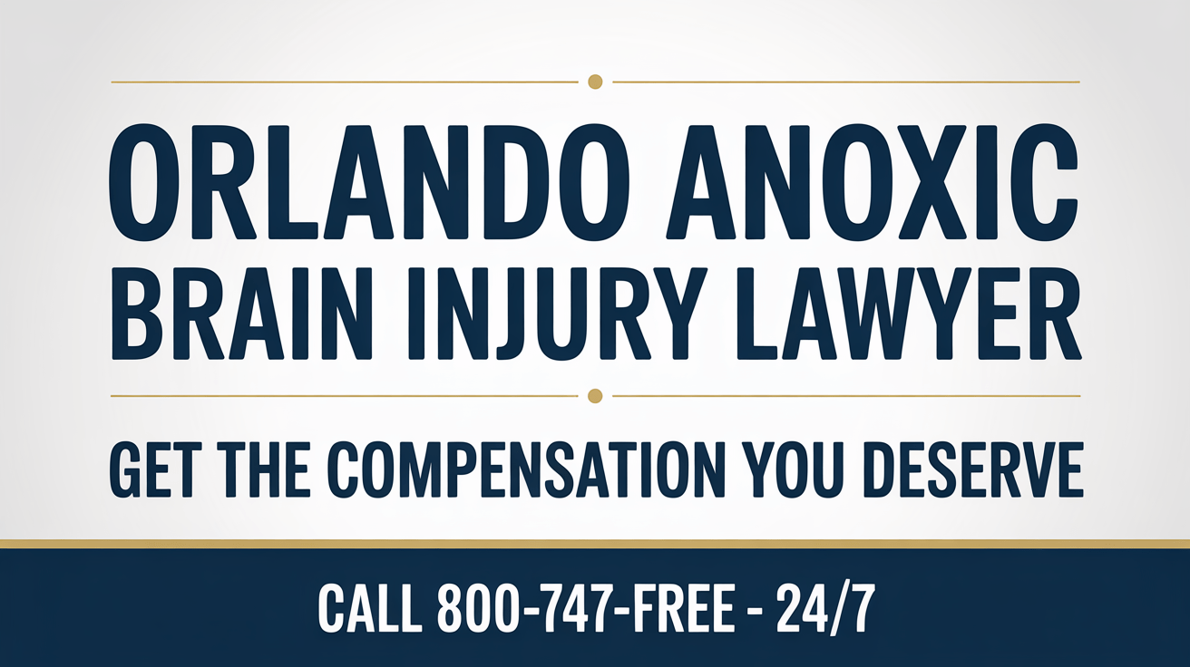 Abogado de Lesiones Cerebrales Anóxicas en Orlando