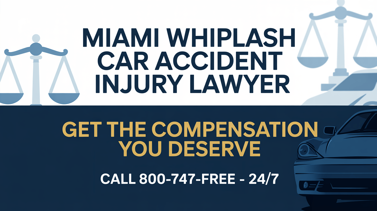 Miami Whiplash Car Accident Injury Lawyer